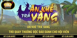 Ăn khế trả vàng