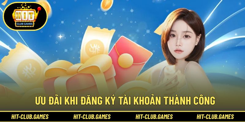 Các phần thưởng độc quyền dành riêng cho thành viên mới