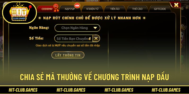 Chia sẻ mã thưởng về chương trình nạp đầu