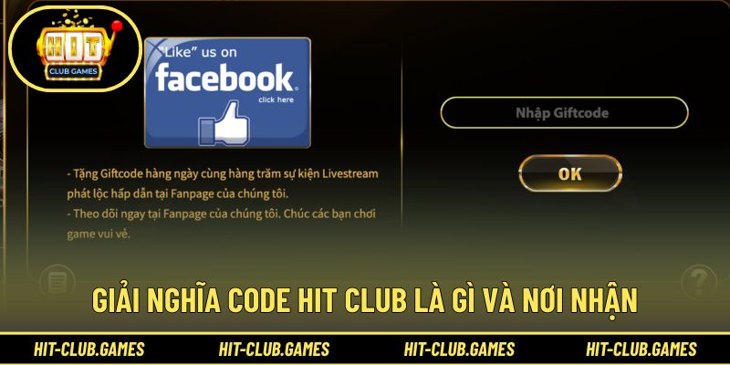 Giải nghĩa code Hit Club là gì và nơi nhận