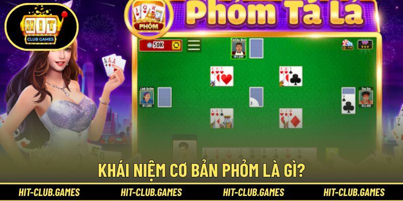 Giải nghĩa ngắn gọn Phỏm là gì?