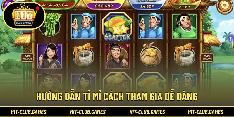 Hướng dẫn tỉ mỉ cách tham gia dễ dàng