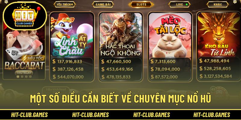 Một số điều cần biết về chuyên mục nổ hũ