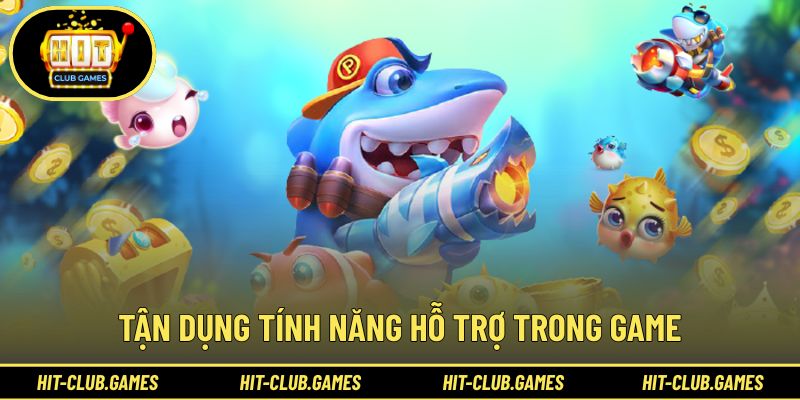 Tổng hợp kỹ năng bắn cá Hit Club hiệu quả nhất